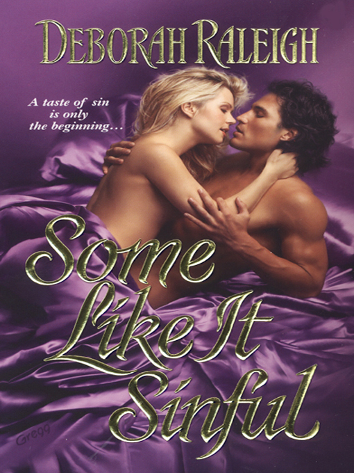 Title details for Some Like It Sinful by Deborah Raleigh - Available